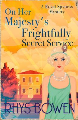 On Her Majesty''s Frightfully Secret Service