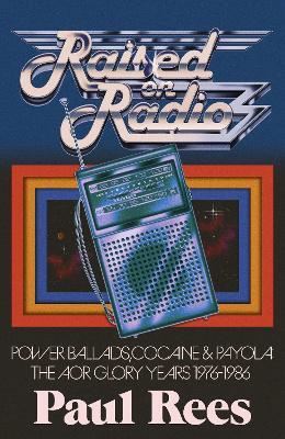 Raised on Radio