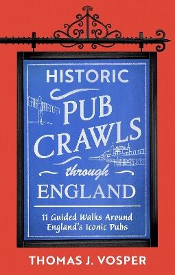 Historic Pub Crawls Through England