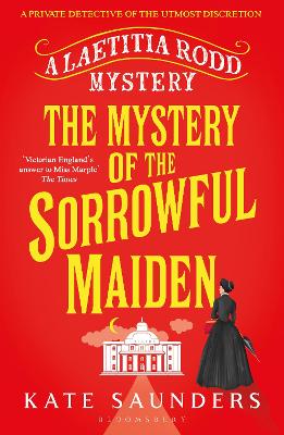 Mystery of the Sorrowful Maiden — Kate Saunders