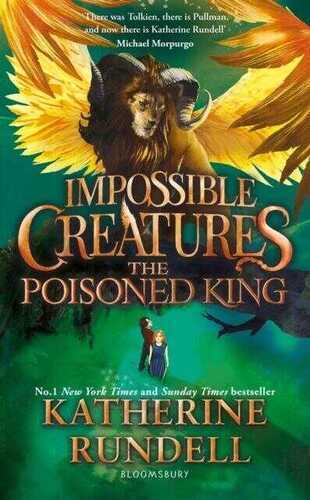 Impossble Creatures: The Poisoned King