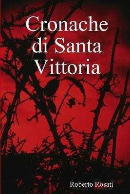 Cronache di Santa Vittoria