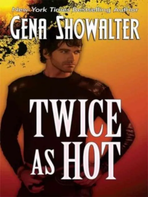 Twice As Hot