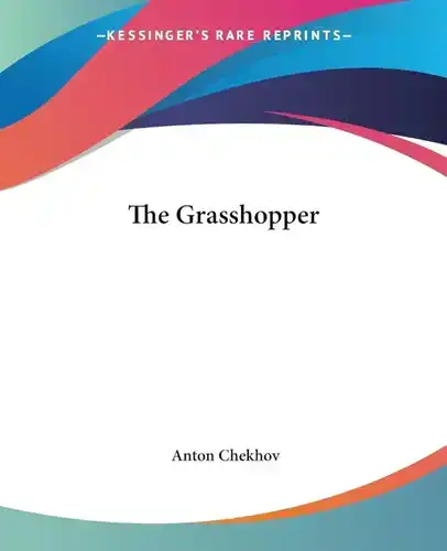 The Grasshopper — Anton Çehov