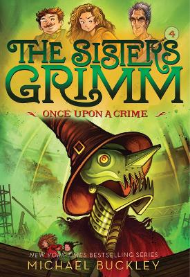 Once Upon a Crime (The Sisters Grimm #4) — Michael Buckley