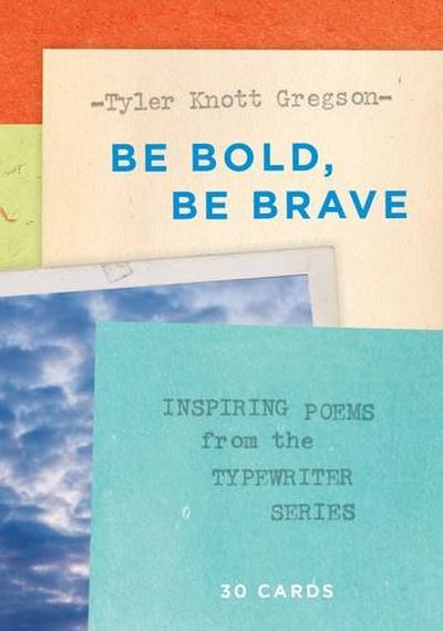 Be Bold Be Brave
