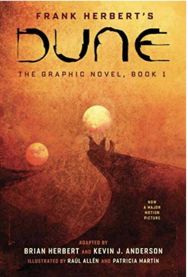 DUNE: The Graphic Novel,  Book 1: Dune — Frank Herbert