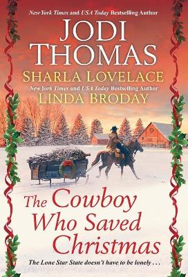 Cowboy Who Saved Christmas