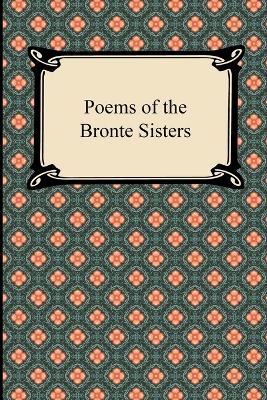 Poems of the Bronte Sisters