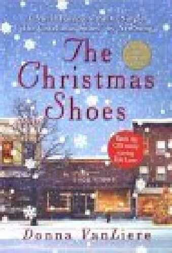 The Christmas Shoes: Christmas Hope Series, Book 1