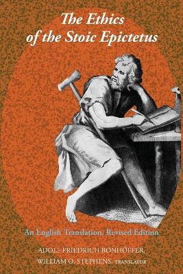 Ethics of the Stoic Epictetus