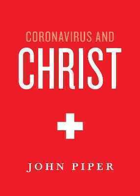 Coronavirus and Christ