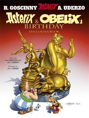 Asterix: Asterix and Obelix''s Birthday: The Golden Book