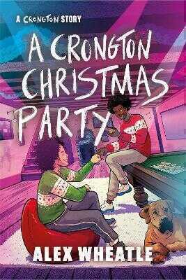 A Crongton Story: A Crongton Christmas Party