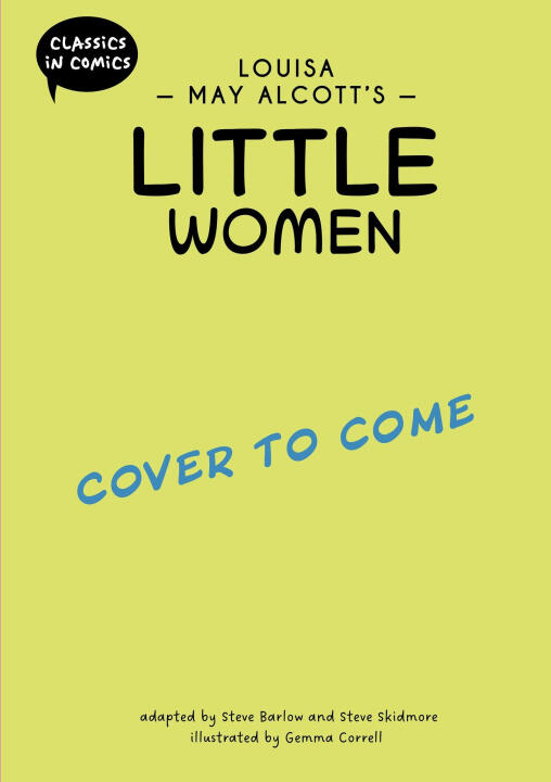 Classics in Comics: Louisa May Alcott's Little Women