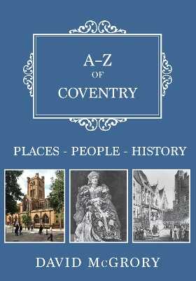A-Z of Coventry — David Mcgrory