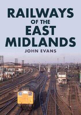 Railways of the East Midlands