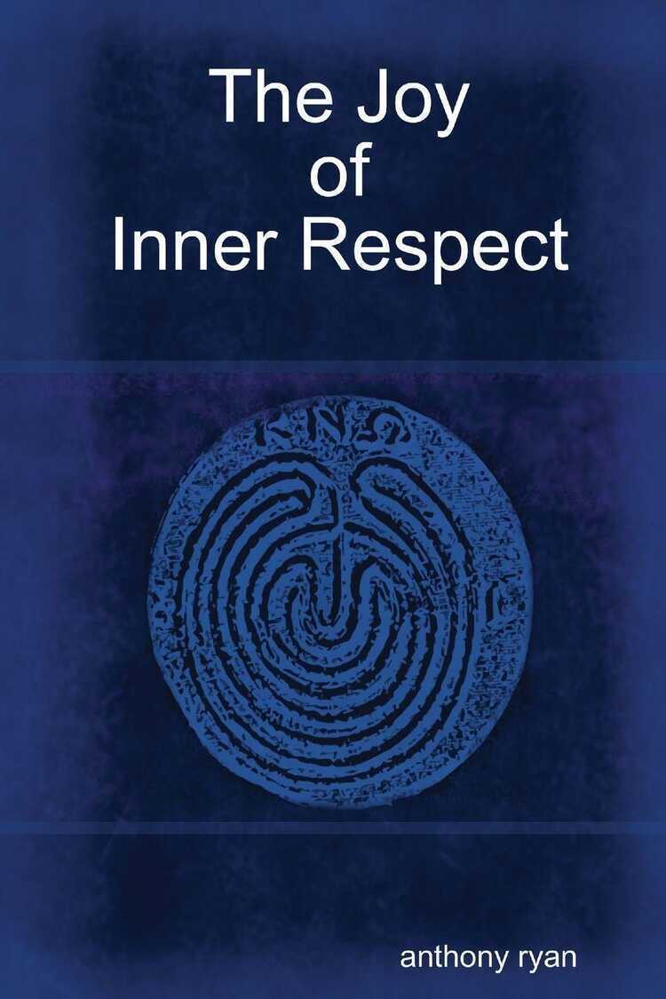 The Joy of Inner Respect