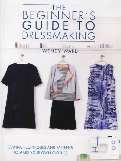 Beginner's Guide to Dressmaking