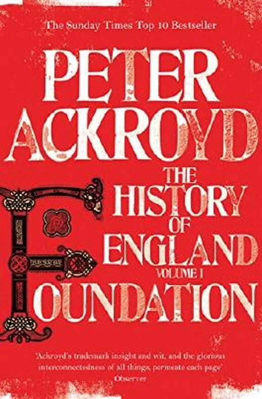 Foundation: The History of England Volume 1