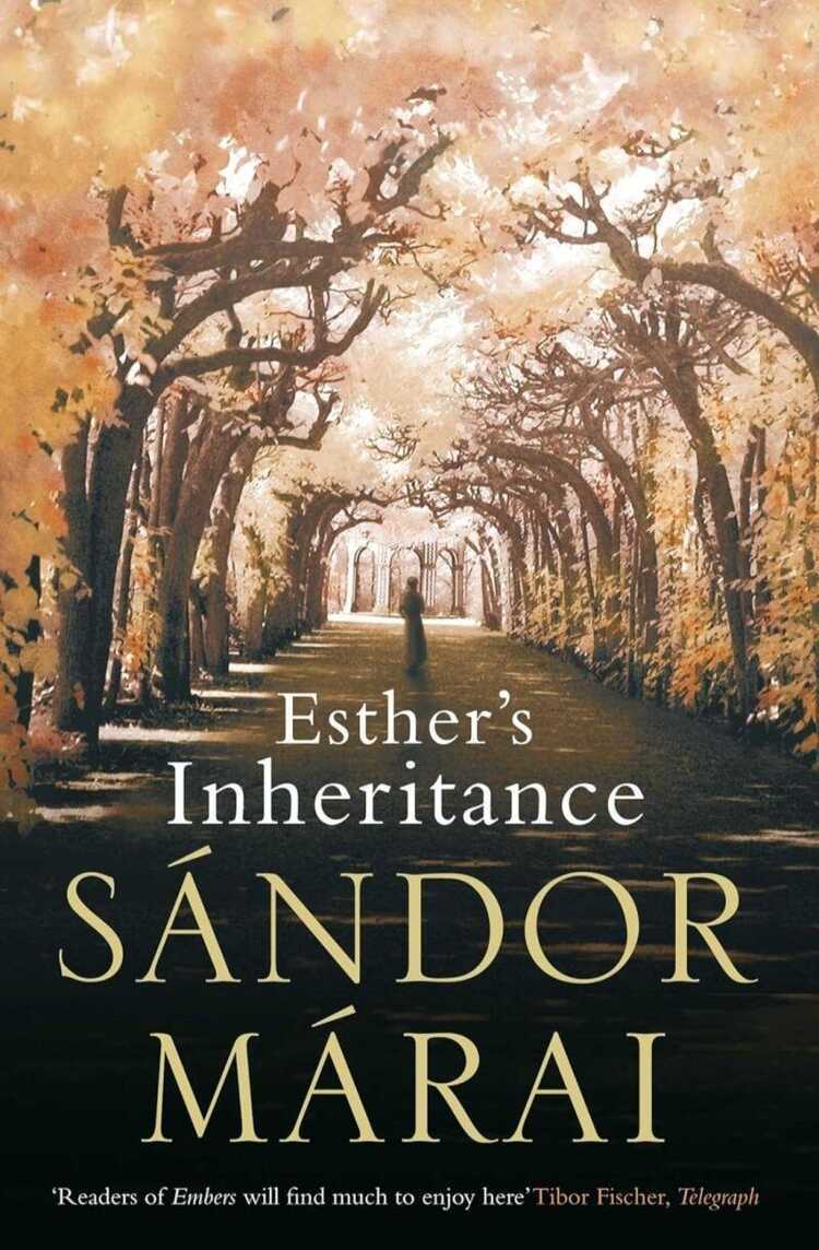 Esther's Inheritance — Sándor Márai