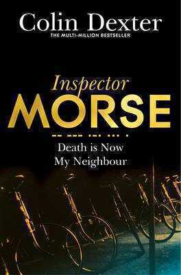 Death is Now My Neighbour