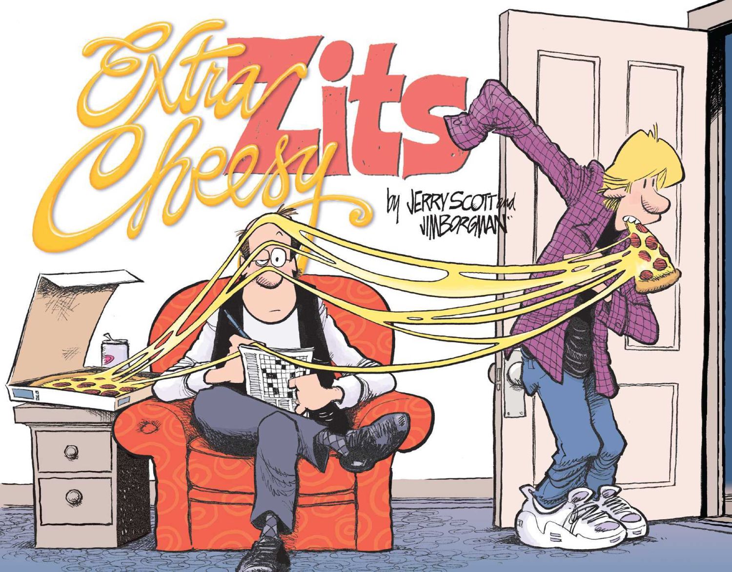 Extra Cheesy Zits — Jerry Scott,, Jim Borgman