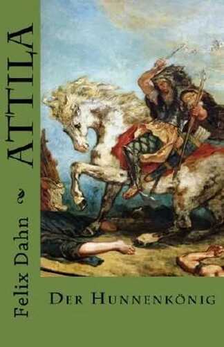 Attila: Der Hunnenkönig