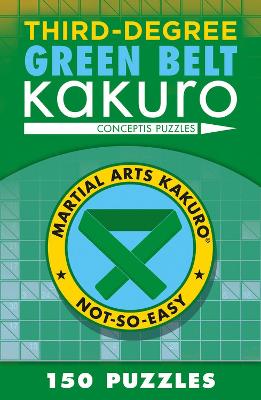 Third-Degree Green Belt Kakuro — Conceptis Puzzles