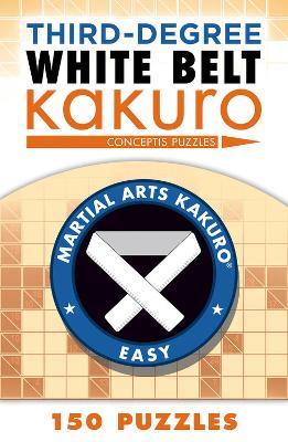 Third-Degree White Belt Kakuro — Conceptis Puzzles