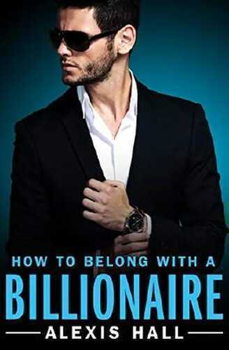 How to Belong with a Billionaire (Arden St. Ives Book 3) (English Edition)
