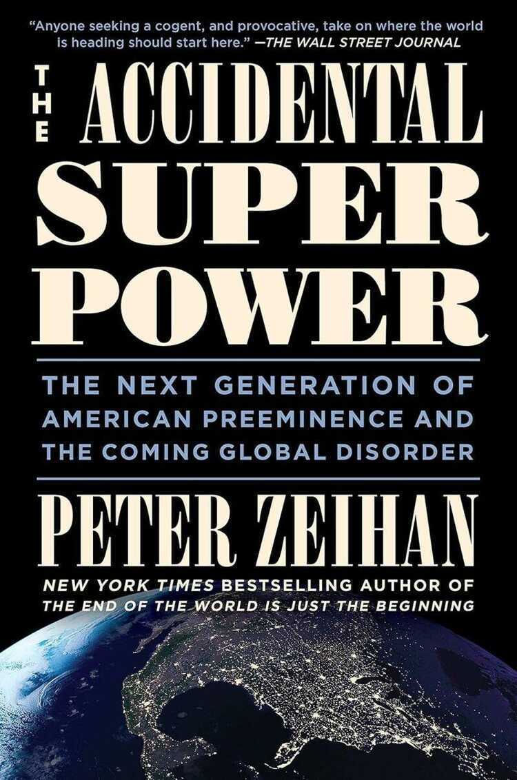 The Accidental Superpower