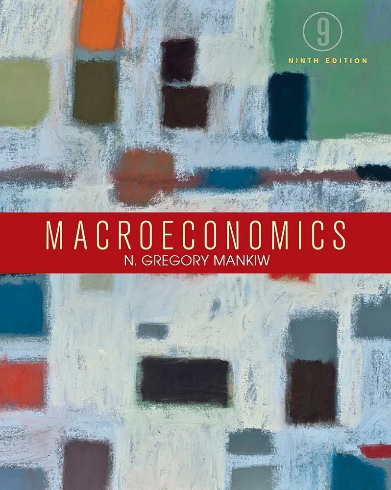 Macroeconomics — N. Gregory Mankiw