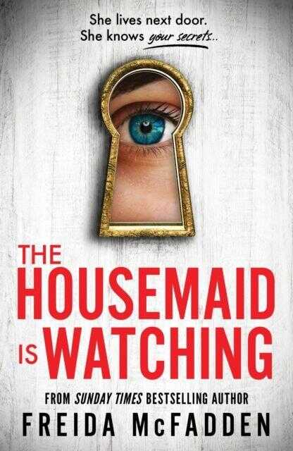 Housemaid Is Watching