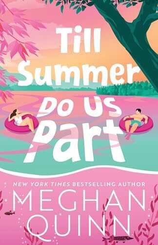 Till Summer Do Us Part — Meghan Quinn