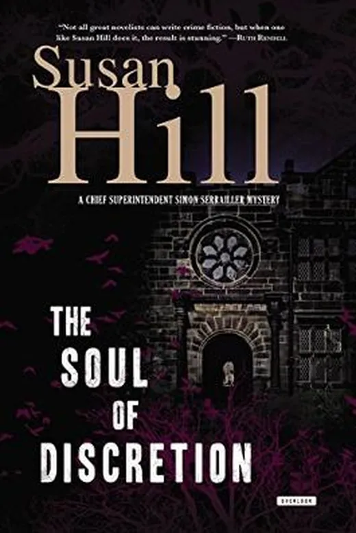 The Soul of Discretion: A Chief Superintendent Simon Serrailler Mystery (Chief Superintendent Simon Serrailler Mysteries, Band 8)