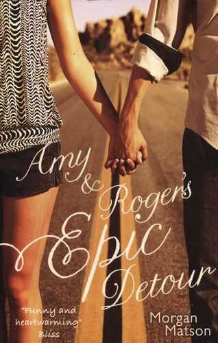 Amy & Roger's Epic Detour