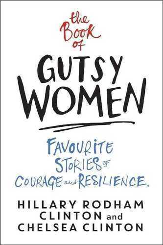 The Book Of Gutsy Women