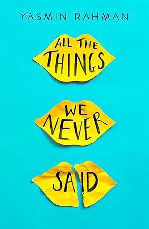 All the Things We Never Said