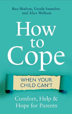 How to Cope When Your Child Can't
