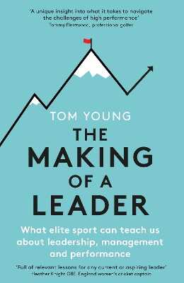 The Making of a Leader