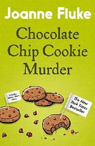Chocolate Chip Cookie Murder (Hannah Swensen Mysteries, Book 1): A deliciously cosy murder mystery