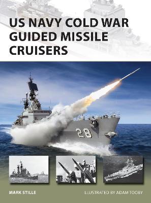 US Navy Cold War Guided Missile Cruisers — Mark Stille