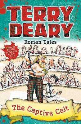 Roman Tales: The Captive Celt