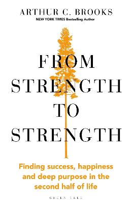 From Strength to Strength