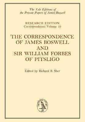 The Correspondence of James Boswell and Sir William Forbes of Pitsligo