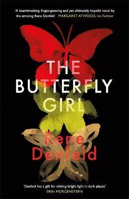 The Butterfly Girl — Rene Denfeld