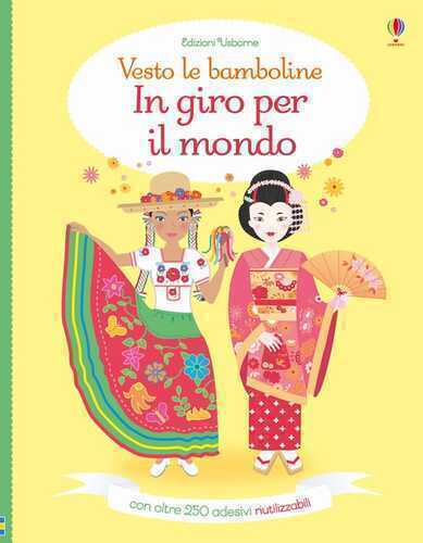 In giro per il mondo. Ediz. a colori