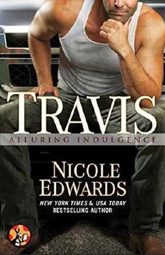 Travis (Alluring Indulgence Book 3)