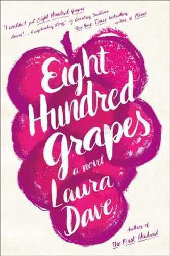 Eight Hundred Grapes (English Edition)